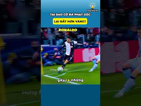 Tại sao vật liệu cờ đá phạt góc lại đắt hơn vàng?
