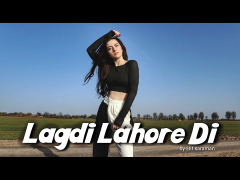 Dance on: Lagdi Lahore Di 💃🏻 Street Dancer 3D • Elif Karaman