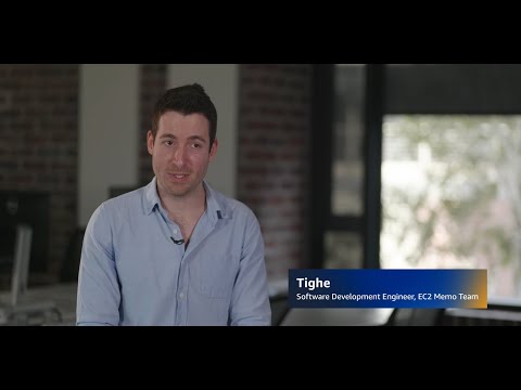 Meet Tighe, Software Development Engineer, EC2 | Amazon Web Services