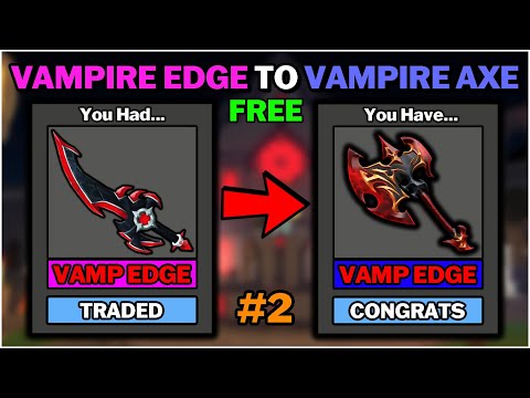 HACKERS! Vampire to Vampire's Axe #2 (MM2 Trading Challenge)