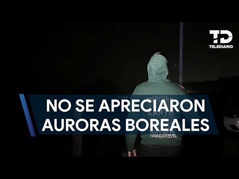Habitantes de García se reúnen para observar auroras boreales y terminan decepcionados