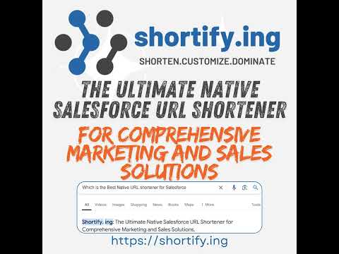 Shortify.ing: The Best Native URL Shortener for Salesforce