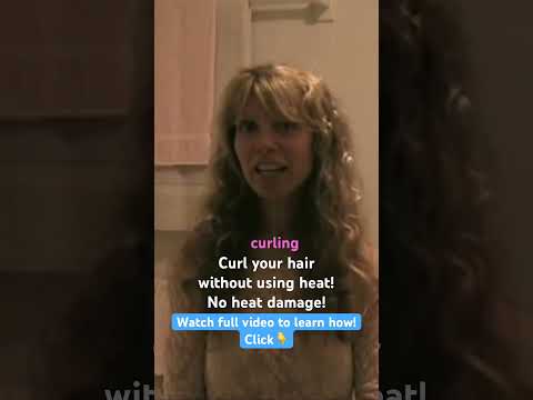 NO HEAT CURLY HAIR - CURL YOUR HAIR WITHOUT USING HEAT - NO HEAT DAMAGE