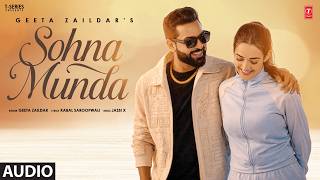 SOHNA MUNDA (Full Audio) | GEETA ZAILDAR | Latest Punjabi Songs 2026