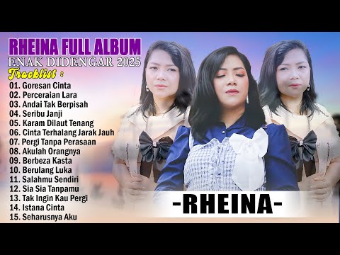 PENCERAIAN LARA - RHEINA FULL ALBUM TERBARU 2025 | GORESAN CINTA | LAGU MELAYU VIRAL 2025