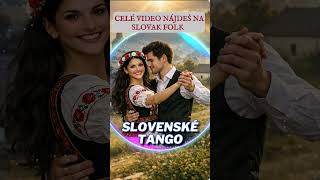 Slovenské Tango #shorts #slovakfolk