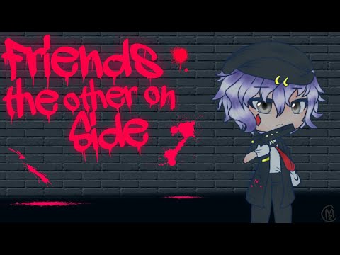•| Friends on the other side |• {GL Switching Vocals Nightcore} [Villain Edition]