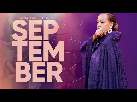 September Six - Aline Gahongayire (Official Video 2024)