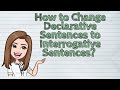 Transforming Sentences into Interrogative Form