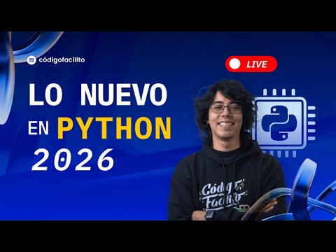 2026: Lo nuevo en Python 🐍
