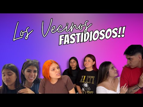 LOS VECINOS FASTIDIOSOS😠// CON FAMILIA RECOCHA