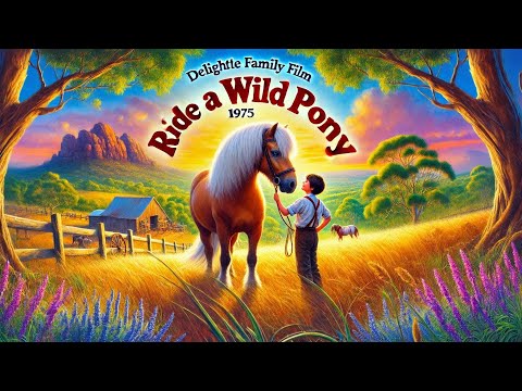 🐎 Ride a Wild Pony (1975) | Charming Family Adventure