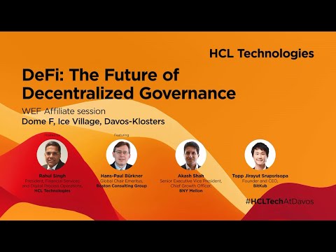 DeFi: The Future of Decentralized Governance | WEF’22 Affiliate Session | #HCLTechAtDavos