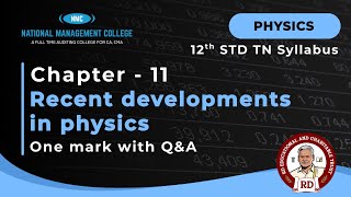 Physics Chapter 11 - Recent Developments in Physics #12th #12thphysics #12thtn #exam #examprep