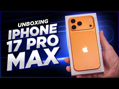 iPhone 17 Pro Max: Unboxing