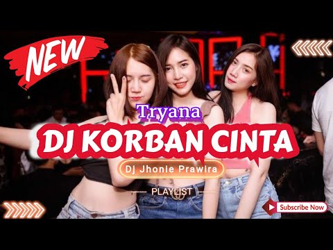 DJ KORBAN CINTA - TRYANA‼️SOUND VIRAL TIKTOK 2024‼️VERSION FUNKOT
