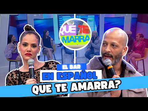 QUE TE AMARRA? | BAR EN ESPAÑOL