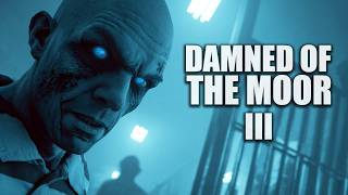 DAMNED OF THE MOOR III ZOMBIES (Call of Duty Zombies)