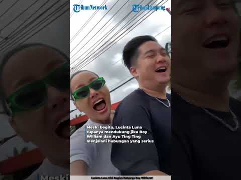 Lucinta Luna kini bagian keluarga Boy William #artis #tribunlampung