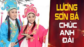[ Cải Lương Audio ] Lương Sơn Bá, Chúc Anh Đài - NSUT Vũ Luân, Ngọc Nữ Khánh Tâm