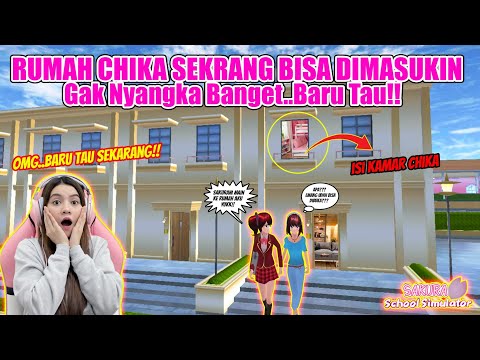 YA AMPUNNN..BARU TAU SEKARANG RUMAH CHIKA UDAH BISA DIMASUKIN!! SAKURA SCHOOL SIMULATOR - PART 513