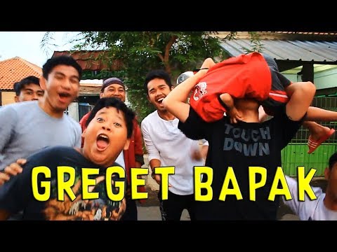 SEBERAPA GREGETNYA BAPAK ???