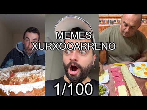 MEMES XURXOCARRENO 1/100 - (Bocadillos y roscas infinitas)