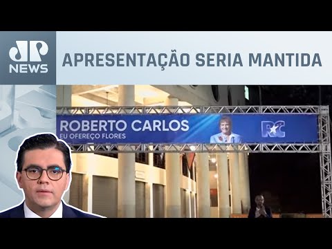 Show de Roberto Carlos é cancelado pela Prefeitura de SP; Cristiano Vilela comenta