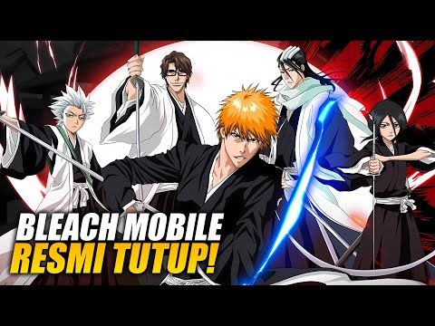 Bleach Mobile Official Ini Tutup Server! | BLEACH: Soul Reaper SEA (Android/iOS)