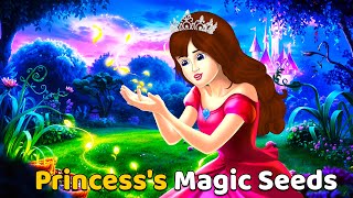Princess's Magic Seeds | Stories for Teenagers | English Cartoon | English Fairy Tales