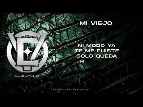 Grupo Marca Registrada - Mi Viejo [Lyric Video]