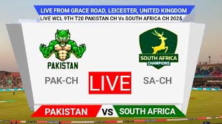WCL FINAL LIVE | PAKISTAN V S SOUTH AFRICA LIVE MATCH | PAK VS SA LIVE | WORLD CHEMPTION LEAGUE LIVE
