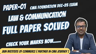 FULL SOLUTION OF P-01 LAW & COMMUNICATION DEC-25 EXAMINATION  [CMA FOUNDATION]