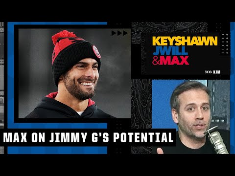 Why Max Kellerman thinks Jimmy G is the kind of QB you can win a Super Bowl with | KJM video clip