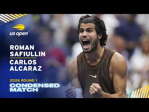 Roman Safiullin vs. Carlos Alcaraz Condensed Match | 2026 US Open Round 1