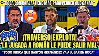 💥¡BOCA HOY!💥SE PUDRIO TODO, TRAVERSO NO QUIERE A BORJA!😱¿EL TAPADO ES UN DELANTERO EXTRANJERO?🔥
