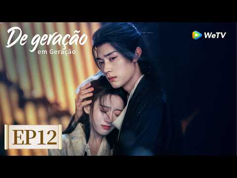 De Geração em Geração | Episódio 12 Completo (Generation to Generation) | WeTV