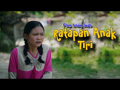 RATAPAN ANAK TIRI - FILM PENDEK SEDIH BANGET DAN MENYENTUH HATI