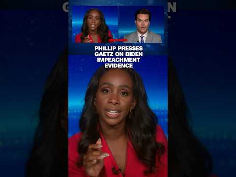 Phillip presses Gaetz on Biden impeachment evidence