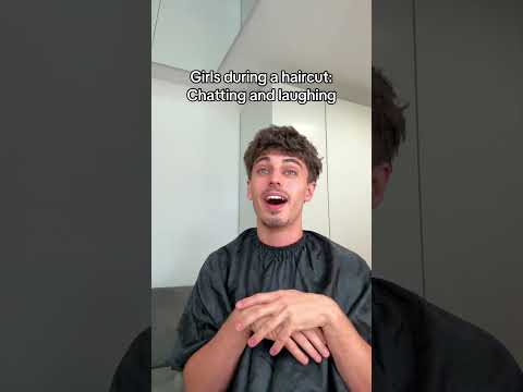 If the barber doesn’t talk to me he gets a bigger tip