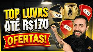 As Melhores Luvas de Boxe e Muay Thai Até R$ 170 em Junho de 2026!
