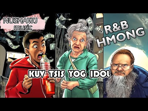 Kuv Tsis Yog Idol R&B Hmong new song by Nushawj music [AUDIO & Lyric official]