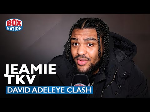 Jeamie TKV Reflects On Sparring David Adeleye