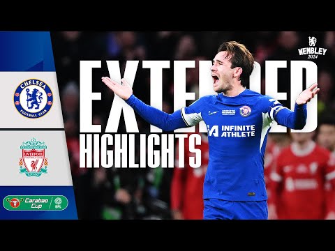 Chelsea 0-1 Liverpool | EXTENDED Highlights | Carabao Cup Final 2024