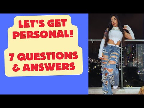 ANSWERING QUESTIONS-- LETS GET TO KNOW EACH OTHER!