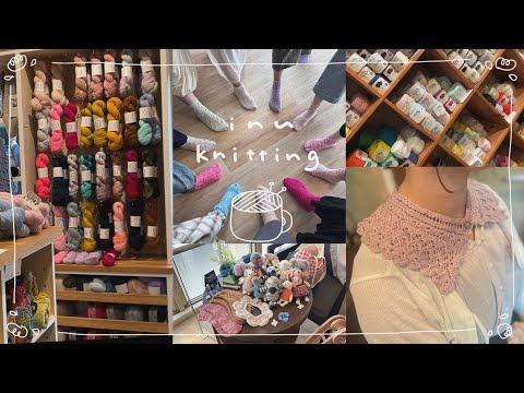 vlog🧶編み物旅行in 東京/ 毛糸屋ツアー/編み会