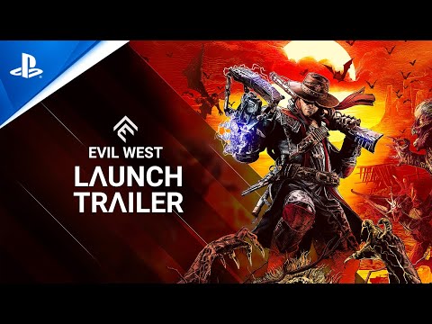 Evil West - Launch Trailer | PS5 and PS4 Games