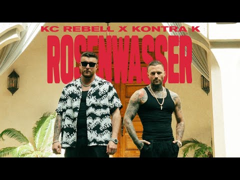 kc rebell x kontra k - rosenwasser (prod. by ghana beats, nmd)