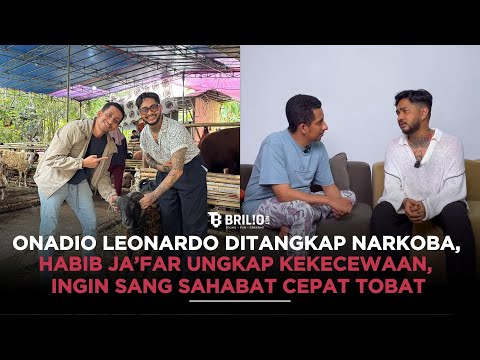 Habib Ja'far kecewa Onad ditangkap polisi karena narkoba, ingin 'saudaranya' cepat tobat