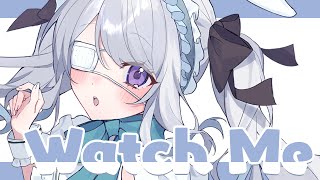 『WatchMe』を歌ってみた【兎迷夢々】